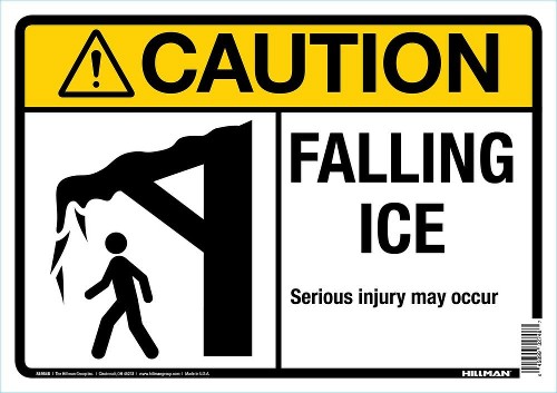 Falling Ice 10-in x 14-in Aluminum Caution Sign